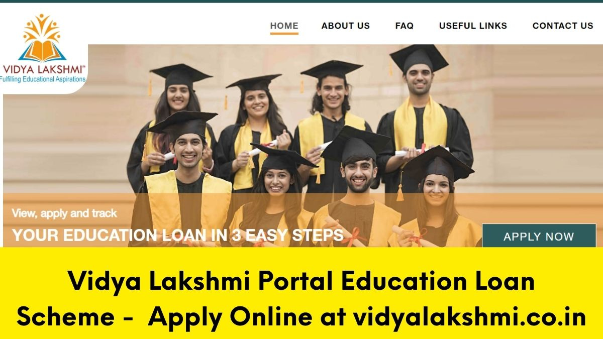 Vidya Lakshmi Portal Education Loan Scheme 2023 Apply Online at vidyalakshmi.co.in